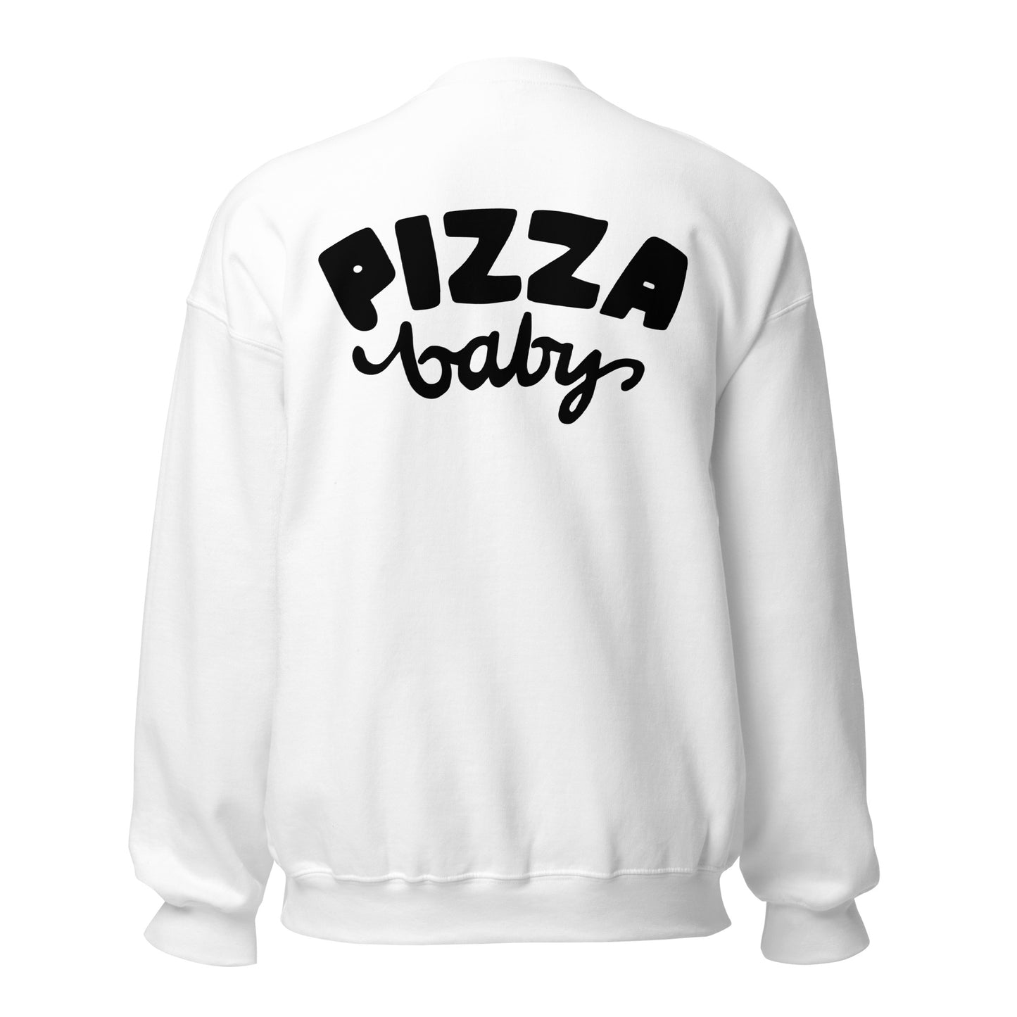 Pizza Baby Sweatshirt (Back Print)