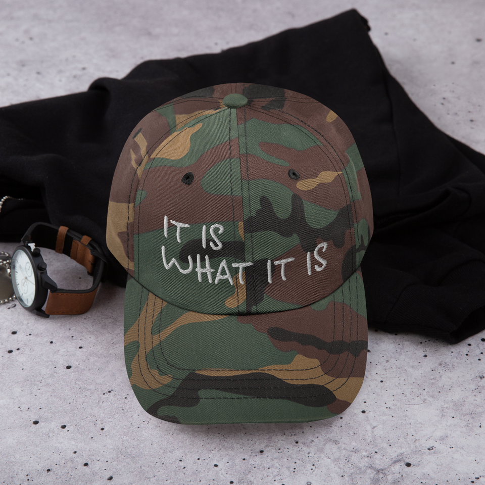 It Is What It Is Dad hat